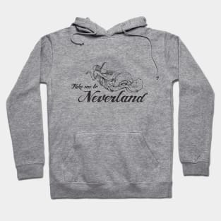 Take me to Neverland Hoodie